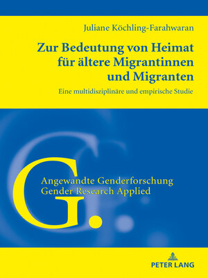 cover image of Zur Bedeutung von Heimat fuer aeltere Migrantinnen und Migranten